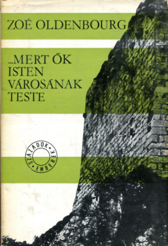 Zo OldenBourg - Mert k isten vrosnak teste