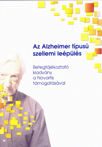 Az Alzheimer típusú szellemi leépülés