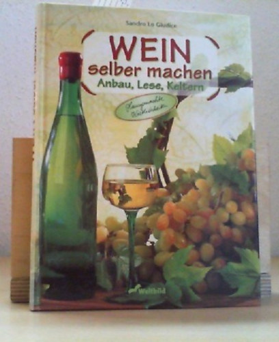 Sandro Lo Guidice - Wein selber machen - Anbau Lese Keltern