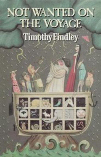 Timothy Findley - Not wanted on the voyage
