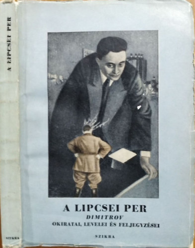 A lipcsei per (Dimitrov okiratai, levelei �s feljegyz�sei)
