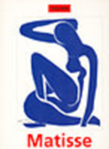 Volkmar Essers - Henri Matisse (1869-1954) - A szn mestere