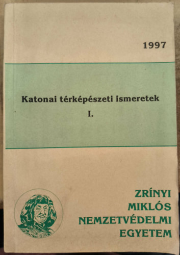 A katonai t�rk�p�szeti ismeretek I.