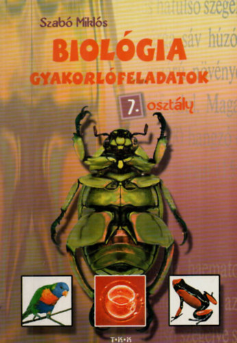 BIOLGIA GYAKORLFELADATOK 7. OSZTLY