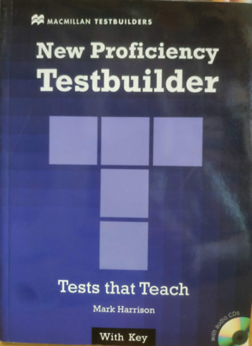 New Proficiency Testbuilder - Tests that Teach - with Key (MacMillan Testbuilders)