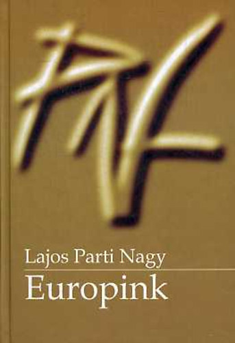 Parti Nagy Lajos - Europink