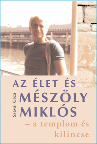 Az �let �s M�sz�ly Mikl�s