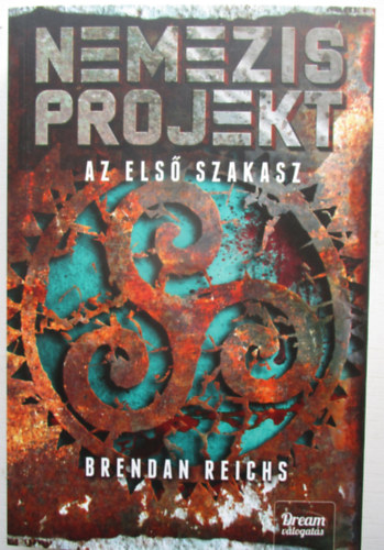 Nemezis projekt - Az els szakasz