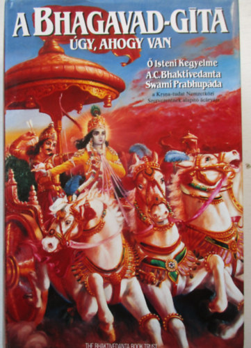 A Bhagavad-G�t� - �gy, ahogy van