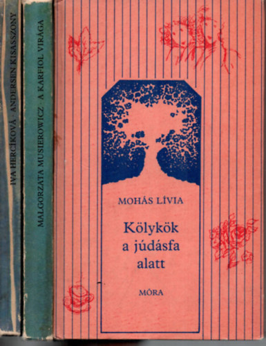 Malgorzata Musierowicz, Iva Herckov Mohs Lvia - 3 db Cskos knyv: Klykk a jdsfa alatt - A karfiol virga - Andersen kisasszony