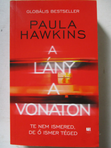 Paula Hawkins - A l�ny a vonaton