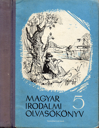 Magyar irodalmi olvasknyv - Az ltalnos iskolk 5. osztlya szmra