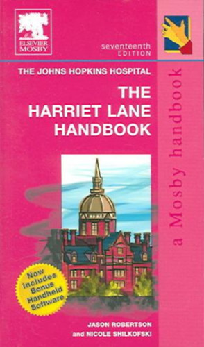 Nicole Shilkofski Jason Robertson - The Harriet Lane Handbook - The Johns Hopkins Hospital 17th Edition