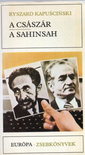 Ryszard Kapuscinski - A cs�sz�r - A sahinsah