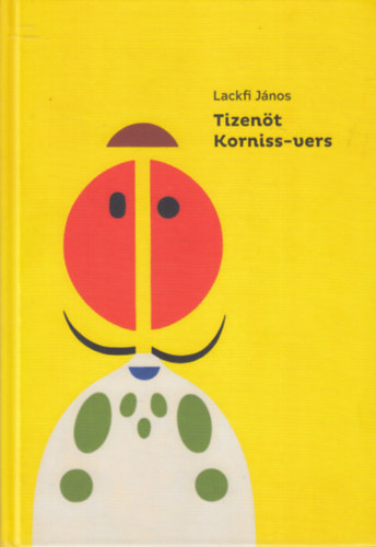 Lackfi János - Tizenöt Korniss-vers