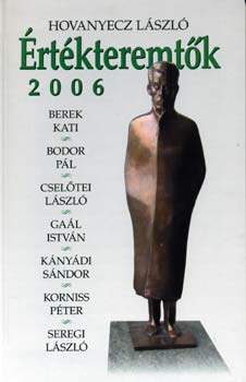 Hovanyecz Lszl - rtkteremtk 2006