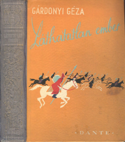 G�rdonyi G�za - L�thatatlan ember (Ifj�s�gi kiad�s, Bicz� Andr�s rajzaival)