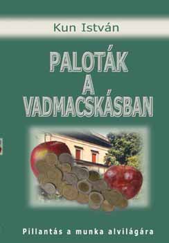 Palotk a Vadmacsksban