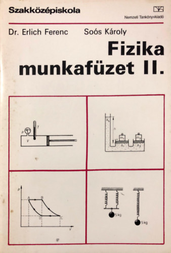 Erlich Ferenc Sos - Fizika munkafzet II.