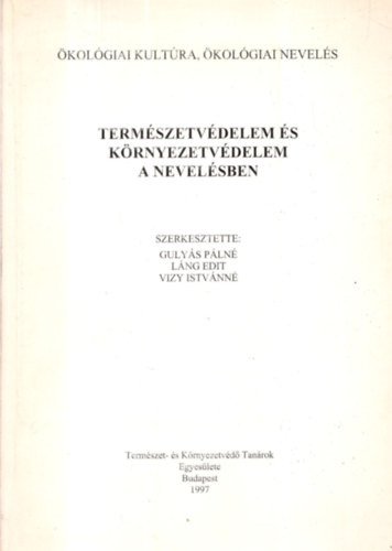 Term�szetv�delem �s k�rnyezetv�delem a nevel�sben