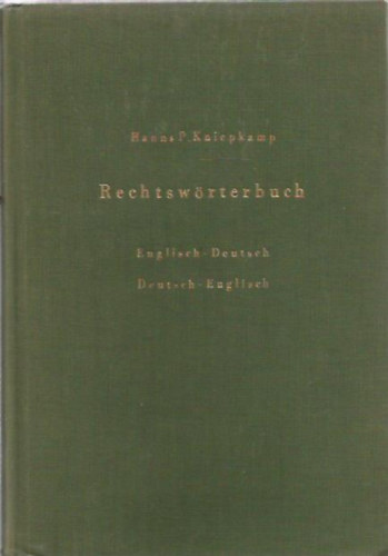 Hanns P. Kniepkamp - Rechtswrterbuch (Englisch-Deustch, Deustch-Englisch)