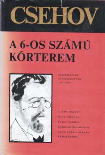 A 6-os szm krterem (Elbeszlsek s kisregnyek 1892-1895)