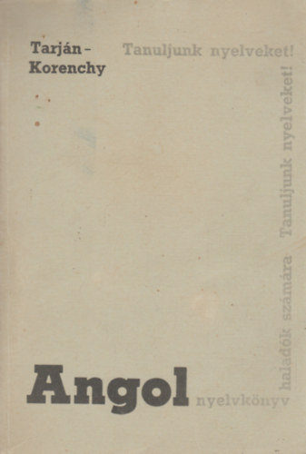 Angol nyelvk�nyv halad�k sz�m�ra (Tanuljunk nyelveket!)