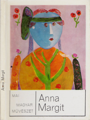 Anna Margit (Mai Magyar Mvszet)