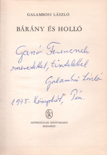 B�r�ny �s holl� - dedik�lt