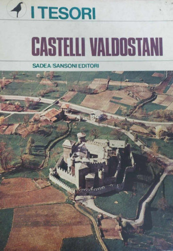 Castelli Valdostani (I tresori)