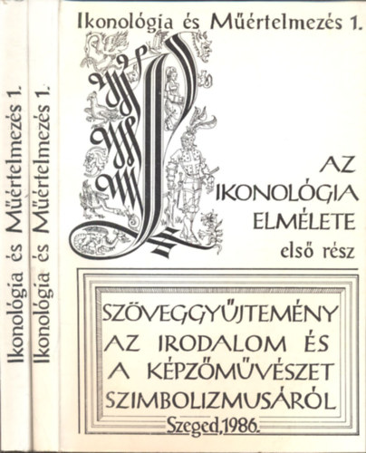 Az ikonol�gia elm�lete I-II. (Ikonol�gia �s m��rtelmez�s 1.)