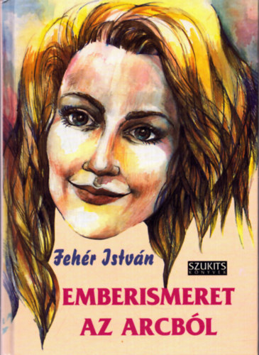 Emberismeret az arcbl