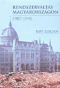 Rendszervlts Magyarorszgon 1987-1990