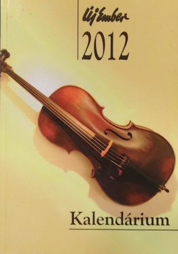 �j Ember Kalend�rium 2012