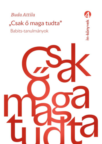 Buda Attila - Csak ő maga tudta