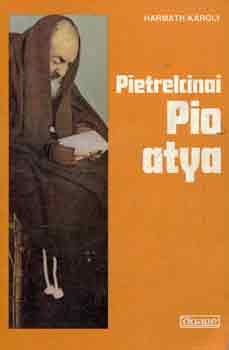 Pietrelcinai Pio atya