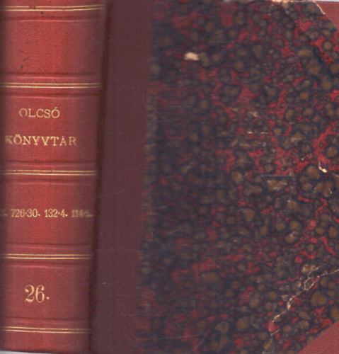 Barsi Jzsef, Kazinczy Ferenc , Kazinczy Ferenc Csiky Gergely (ford.) - Olcs Knyvtr ktetei 4 m: rnykpek + Utazs ismeretlen lloms fel 1849-1856 + Bcsmegyeinek gytrelmei + Magyarorszgi utak