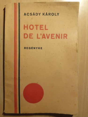 Hotel De L'Avenir