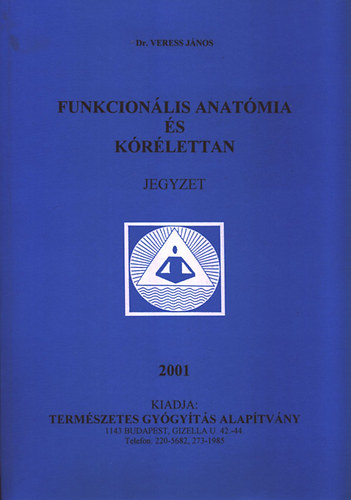 Funkcionlis anatmia s krlettan - Jegyzet