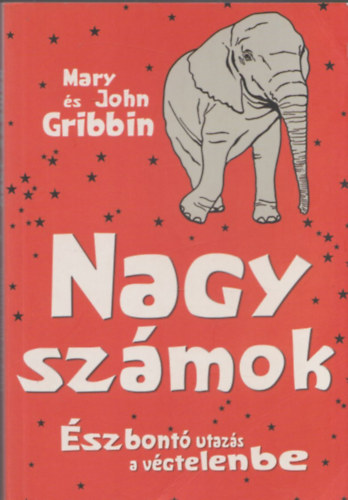 Nagy szmok - szbont utazs a vgtelenbe