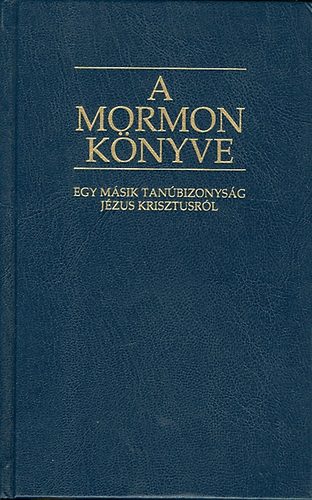 Mormon knyve - Egy msik bizonysg Jzus Krisztusrl