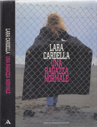 Lara Cardella - Una ragazza normale