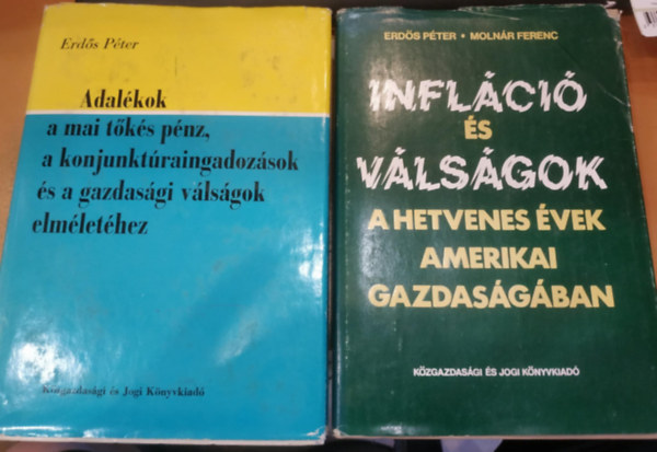 2 db Adalkok a mai tks pnz, a konjunktraingadozsok s a gazdasgi vlsgok elmlethez + Inflci s vlsgok a hetvenes vek amerikai gazdasgban
