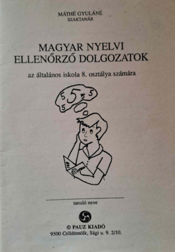 Magyar nyelvi ellenrz dolgozatok  8 o.