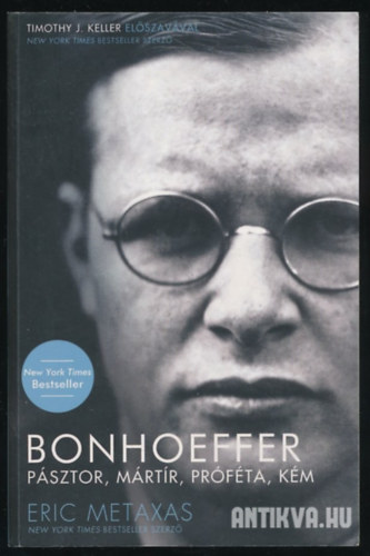 Bonhoeffer: Psztor, mrtr, prfta, km. Egy igaz "nem-zsid" a Harmadik Birodalommal szemben