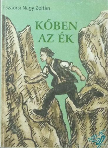 Tiszarsi Nagy Zoltn - Kben az k