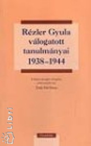 Rzler Gyula - Rzler Gyula vlogatott tanulmnyai, 1938-1944