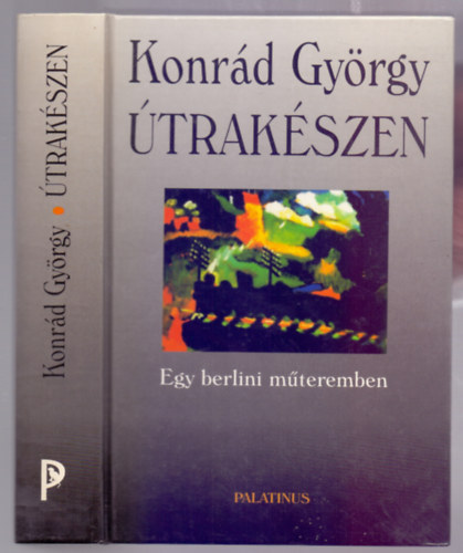 trakszen - Egy berlini mteremben (Esszk, cikkek, tanulmnyok)