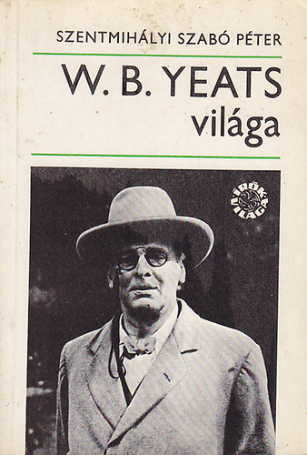 W. B. Yeats vil�ga