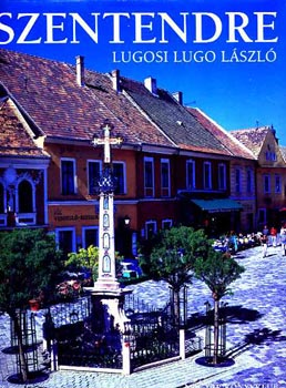 Lugosi Lugo Lszl - Szentendre